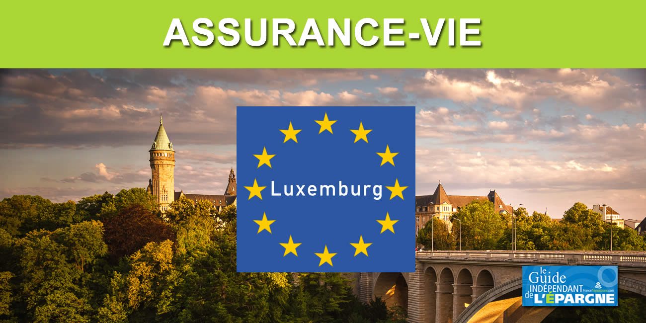 Assurance vie luxembourgeoise : nouvelle taxe en vue !