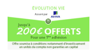 Contrat d'assurance-vie Aviva Évolution vie : 80€ offerts pour 500€ versés, jusqu'au 15 mars 2018