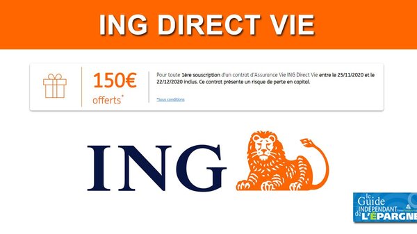 Assurance-Vie ING Direct Vie : 150€ offerts pour 300€ versés, jusqu'au 22 décembre 2020