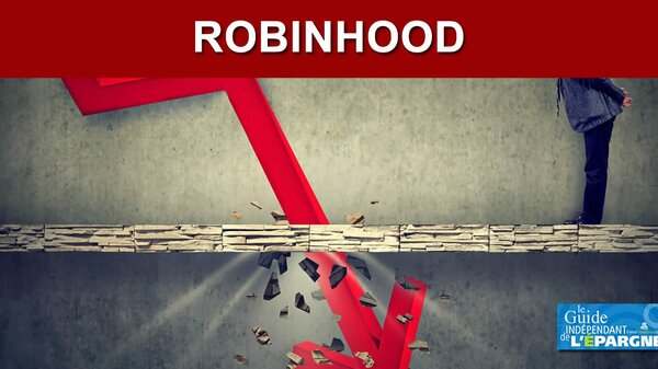 L'action du néocourtier Robinhood en chute de plus de 50%. Mais que font ses clients ?