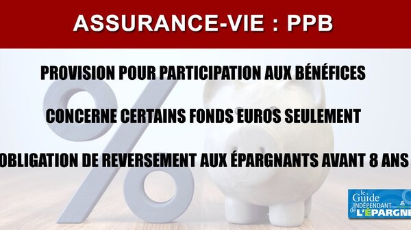 Assurance-vie : les provisions pour participation aux bénéfices (PPB) pourront être reprises par les assureurs