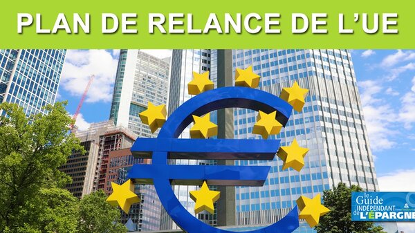 Le plan de relance européen, historique, c'est bof bof pour les investisseurs