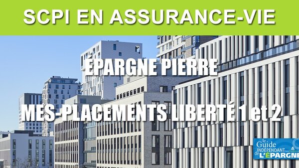 SCPI en Assurance-Vie : la réputée SCPI Épargne Pierre désormais accessible sur Mes-Placements Liberté