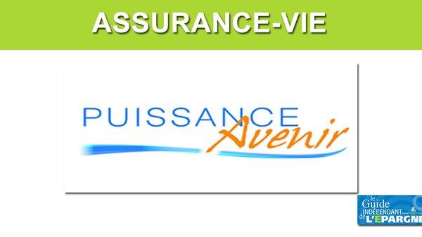 Assurance-vie Puissance Avenir : nouvelles offres de bienvenue, jusqu'à 300€ offerts, à saisir avant le 2 novembre 2020