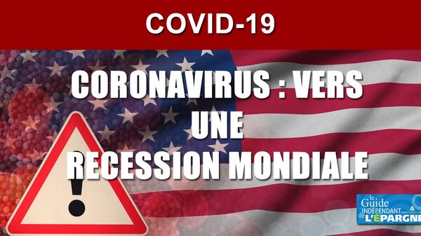 Coronavirus : les USA touchés à leur tour, les craintes d'une récession mondiale refont surface