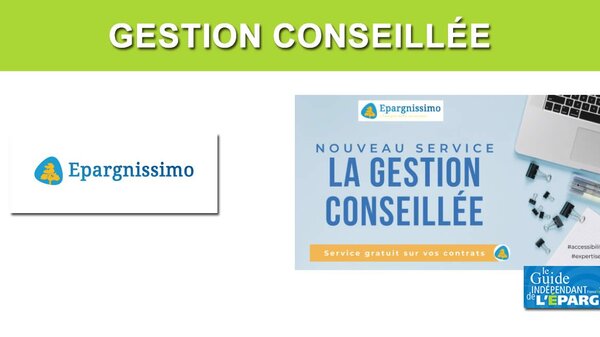 Assurance-vie : besoin de conseils pour vos allocations d'actifs ? Epargnissimo vous propose désormais une gestion conseillée, sans frais additionnels