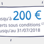 Offre de bienvenue, jusqu'à 200€ offerts jusqu'au 31 juillet 2018