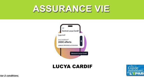 LUCYA CARDIF, le contrat d'assurance-vie à détenir