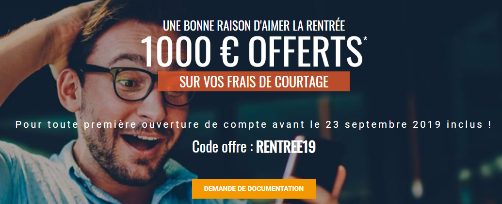 Bourse Direct : jusqu'à 1.000€ offerts à saisir avant le 23 septembre 2019, sous conditions Bourse Direct : jusqu'à 1.000€ offerts à saisir avant le 23 septembre 2019, sous conditions