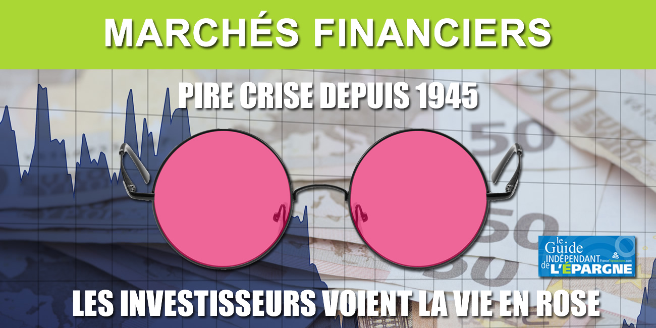Avis de lunettes roses sur les places financières, la bulle reprend de plus belle Avis de lunettes roses sur les places financières, la bulle reprend de plus belle