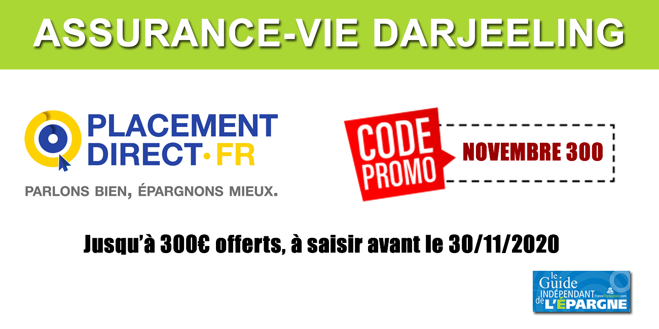 Assurance-vie Darjeeling : jusqu'à 300 euros offerts sous conditions, à saisir avant le 30 novembre 2020 Assurance-vie Darjeeling : jusqu'à 300 euros offerts sous conditions, à saisir avant le 30 novembre 2020