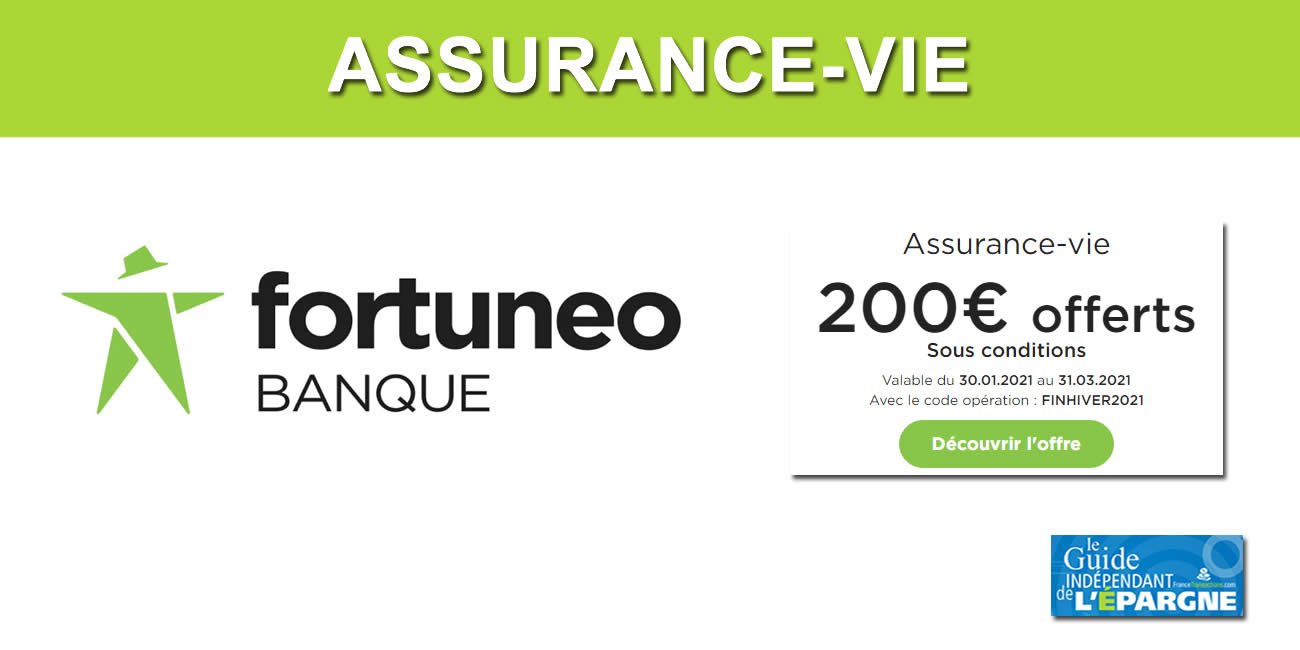 🎁 Fortuneo Vie : 200 euros offerts pour 5.000€ versés, à saisir avant le 31 mars 2021 🎁 Fortuneo Vie : 200 euros offerts pour 5.000€ versés, à saisir avant le 31 mars 2021