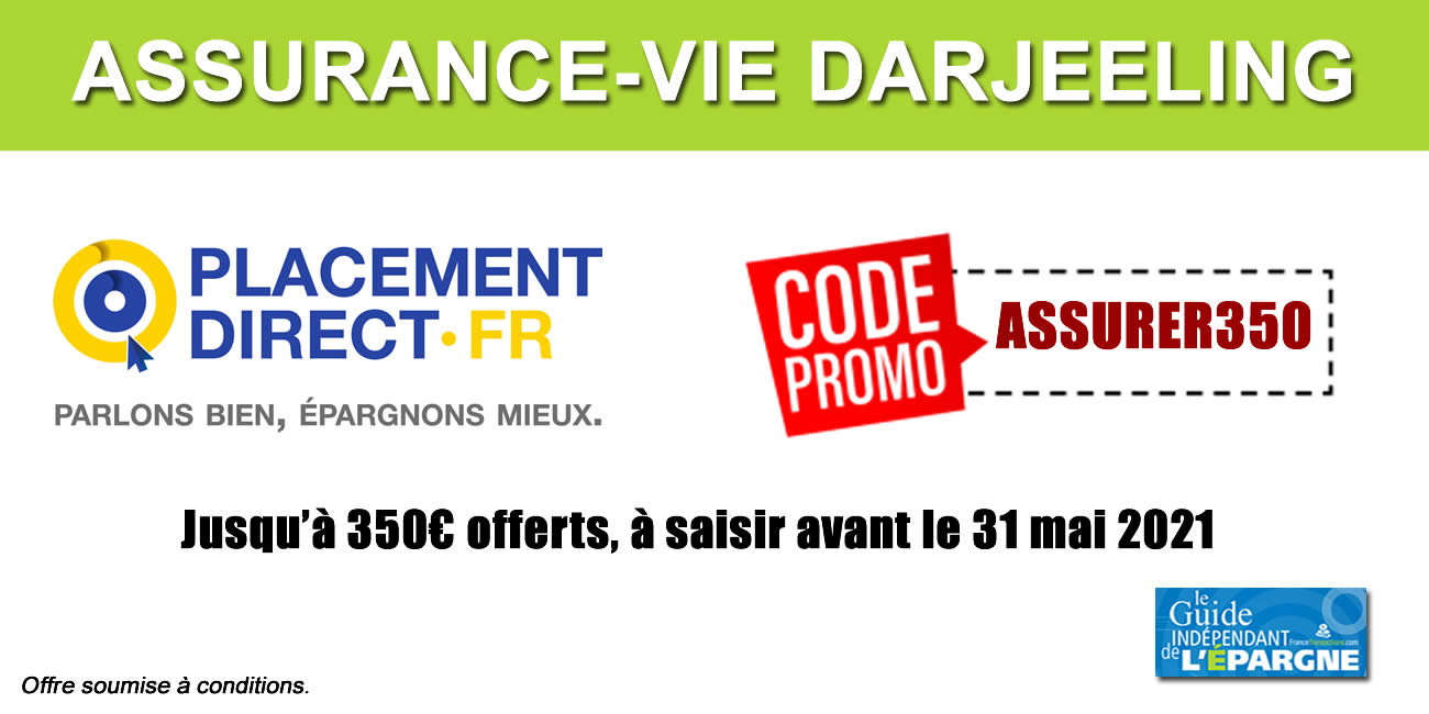 Assurance-vie Darjeeling : offre de bienvenue, jusqu'à 350 euros offerts, à saisir avant le 31 mai 2021 Assurance-vie Darjeeling : offre de bienvenue, jusqu'à 350 euros offerts, à saisir avant le 31 mai 2021