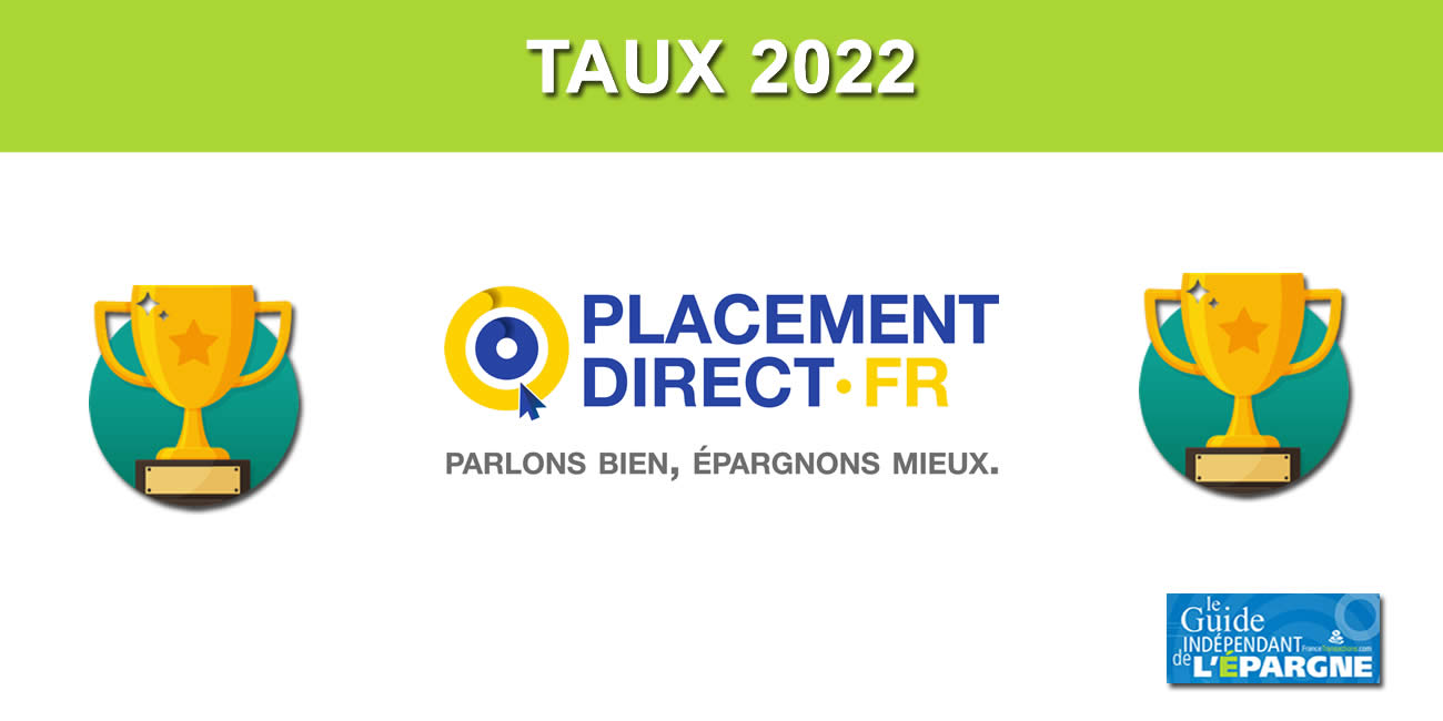 Taux 2022 Placement-Direct Vie Taux 2022 Placement-Direct Vie